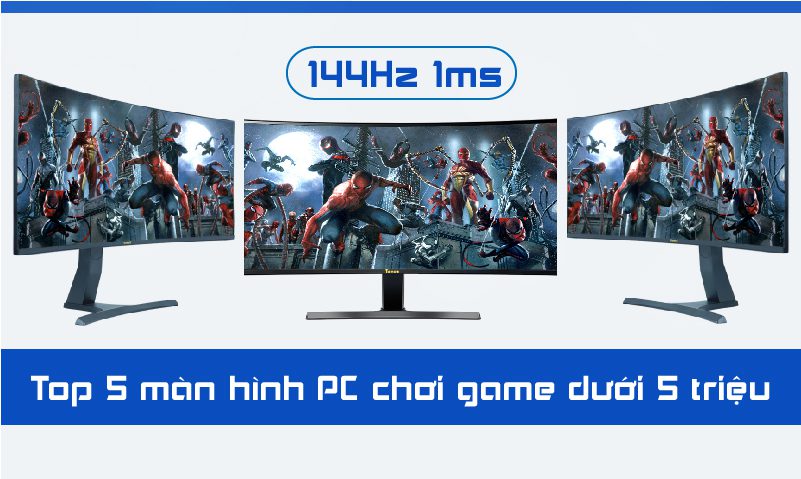 Top 5 màn hình máy tính/ PC chơi gaming 144Hz 1ms tốt giá rẻ nhất dưới 5 triệu cho game thủ
