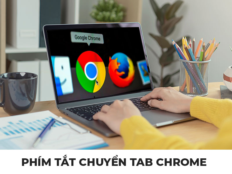 phim di chuyen giua cac tab trong chrome