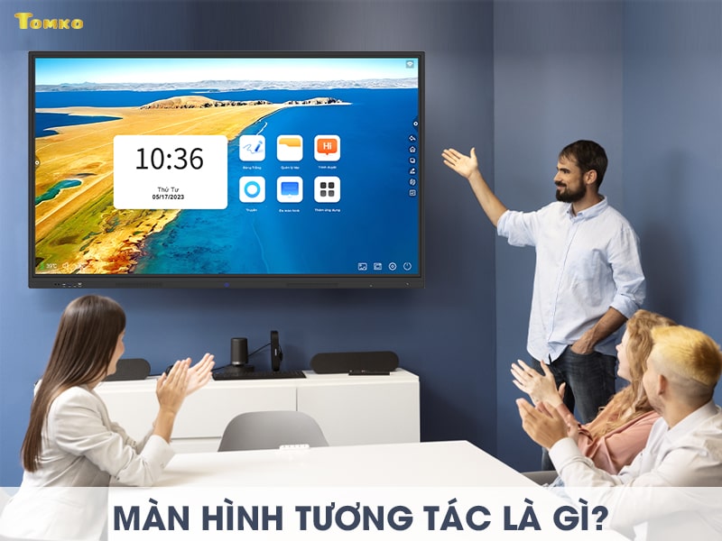 Màn hình tương tác là gì