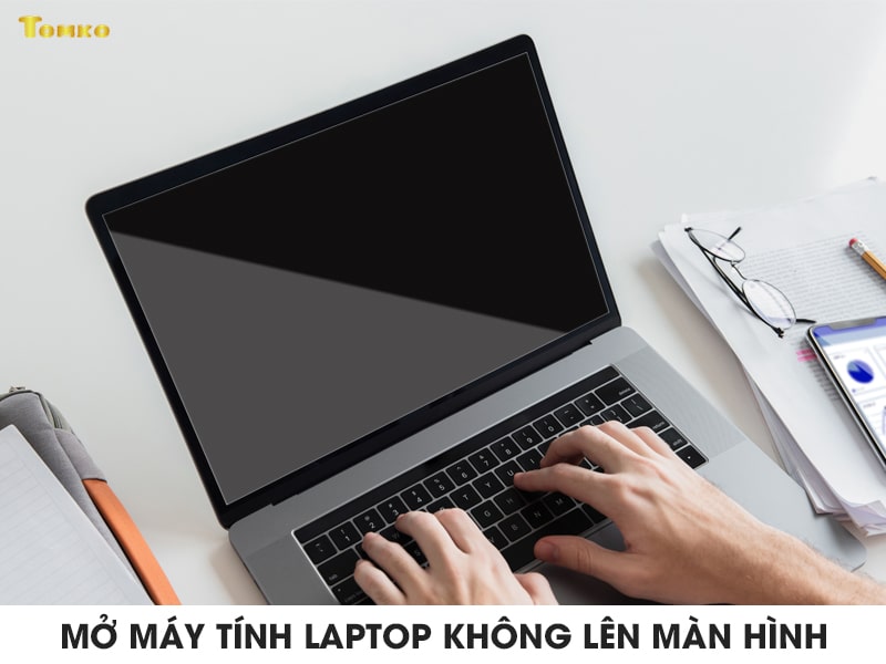 nguyen nhan va cach khac phuc mo may tinh laptop khong len man hinh